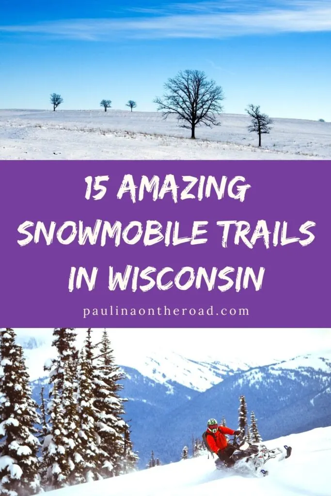 No winter getaway to Wisconsin is complete without snowmobiling! Luckily, the Wisconsin snowmobile trails are absolutely amazing! This guide to the best snowmobile trails in Wisconsin will help you plan your winter vacation accordingly. Includes all the best snowmobile trails in Northern and Central Wisconsin, the best time to go, and where to stay! #Snowmobiling #Wisconsin #SnowmobileTrails #WinterGetaway #Snowmobiles #WisconsinSnowmobileTrails #WinterTrips #Winter #WisconsinWinter #DoorCounty