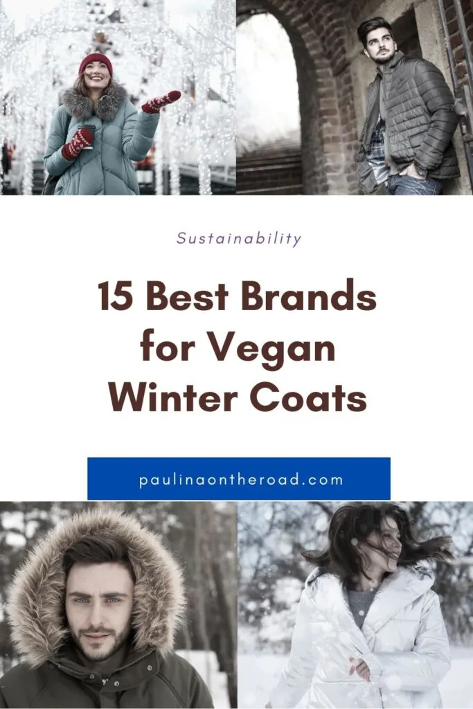 15 Best Brands for Vegan Winter Coats Paulina on the road