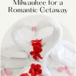 Milwaukee is perfect for a romantic city break any time of the year. There are lots of fun activities for couples and romantic places in Milwaukee. There are also lots of amazing romantic hotels in Milwaukee to make your stay extra special. From spa packages to rooftop bars, this guide will help you pick the best romantic Milwaukee hotel for you and your partner. #Milwaukee #Wisconsin #RomanticGetaway #RomanticBreak #Hotels #CouplesTrip #RomanticHotels #Romance #RomanticMilwaukee #Couples