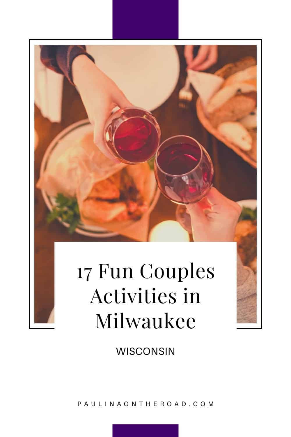 17 Fun & Unique Date Ideas in Milwaukee Paulina on the road
