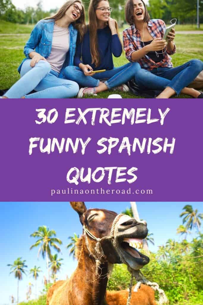 funy spanish quotes for instagram pins q 4 - 30 Extremely Funny Spanish Quotes
