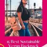 Vegan backpacks are a great way to be sustainable in our everyday lives and help us get started living a fully vegan lifestyle. This guide has all the best eco-friendly vegan backpack brands for every occasion and budget. Whether you are looking for stylish vegan leather backpacks or durable vegan rucksacks for hiking, these sustainable vegan-friendly brands have you covered. #Vegan #Backpacks #VeganBackpacks #Hiking #Fashion #Sustainable #Ethical #ResponsiblyMade #EcoFriendly #GoVegan