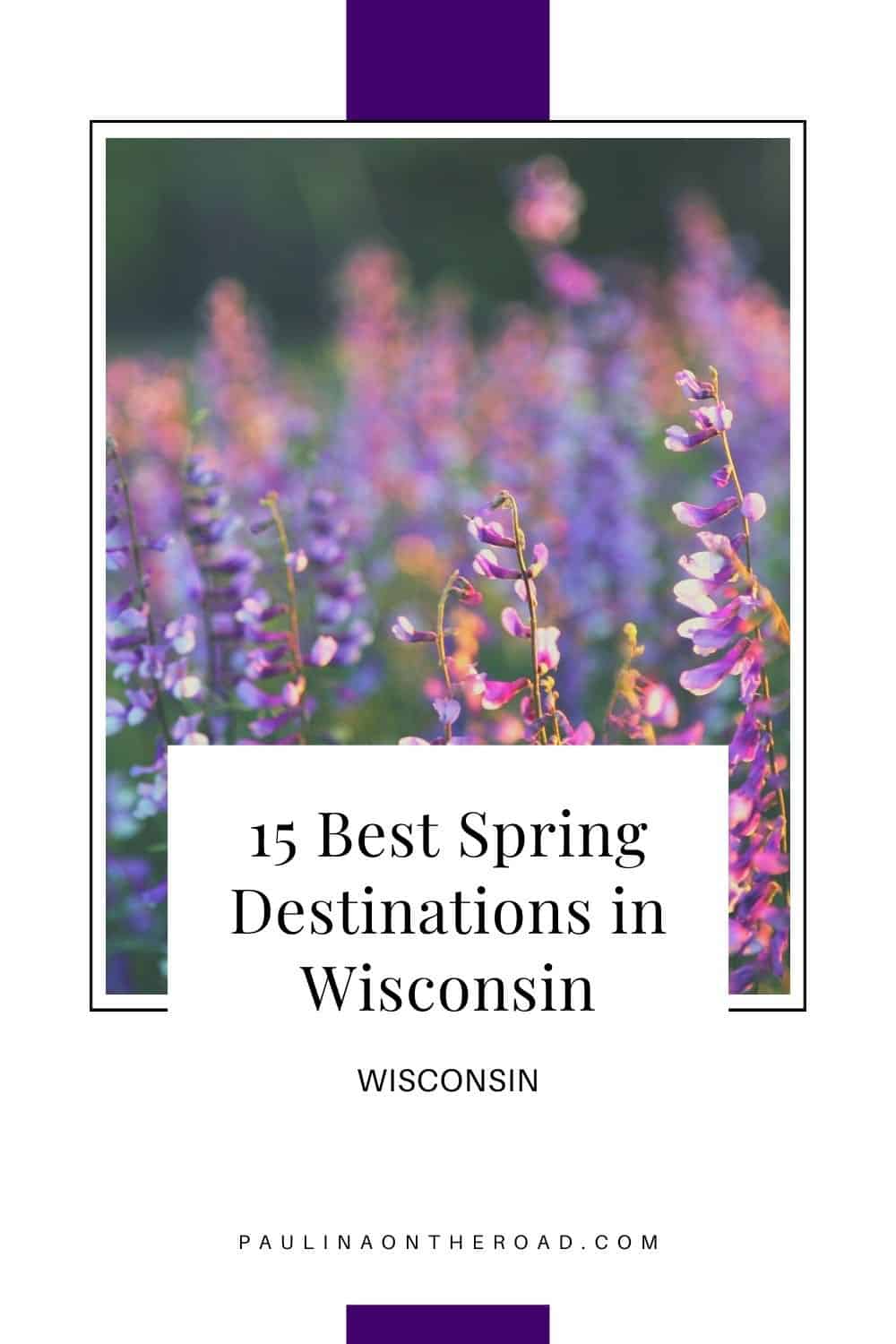 15 Fun Getaways for Spring Break in Wisconsin Paulina on the road