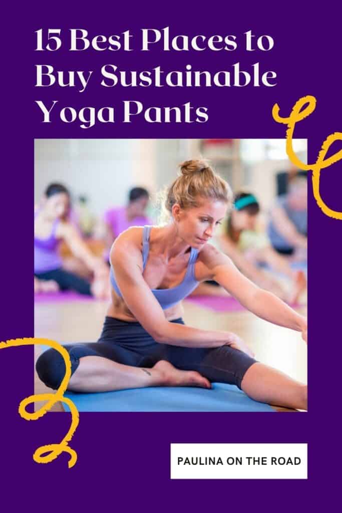 Yoga is a great way to clear your mind and reconnect with the planet and your feelings. If you are looking to invest in new eco yoga wear and want to know the best sustainable yoga brands, this guide can help! It includes all the best brands to buy eco-friendly yoga pants, including sustainable leggings with pockets and yoga leggings made from recycled plastic bottles! #Yoga #YogaWear #Sustainability #EcoFriendly #WearResponsibly #Vegan #GreenPlanet #Ethical #ResponsiblySourced #SaveThePlanet