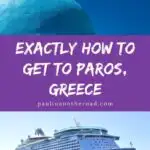 Are you dreaming of a sunny beach holiday in Paros, Greece, but worried about how to get to this stunning Greek Island? Don't worry! This guide shows you exactly how to get to Paros Island from multiple places around the country. Includes instructions on how to get to Paros from Athens, Mykonos to Paros, Santorini to Paros and getting to Paros from other Greek Islands and abroad. #Paros #Greece #GreekIslands #Athens #Cyclades #ParosIsland #ParosGreece #VisitGreece #DiscoverGreece #Island
