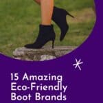 The fashion industry is known for being hard on the planet. But luckily more and more brands and turning to eco-friendly practices and making their products more sustainable. If you're in the market for sustainable boots, this guide has all the best brands for ethically made boots that last. Includes eco-friendly boots for every season and occasion. #Boots #Sustainability #EcoFriendly #SustainableFashion #Sustainable #SlowFashion #SustainableLiving #SaveThePlanet #CircularEconomy #Recycle