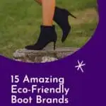 The fashion industry is known for being hard on the planet. But luckily more and more brands and turning to eco-friendly practices and making their products more sustainable. If you're in the market for sustainable boots, this guide has all the best brands for ethically made boots that last. Includes eco-friendly boots for every season and occasion. #Boots #Sustainability #EcoFriendly #SustainableFashion #Sustainable #SlowFashion #SustainableLiving #SaveThePlanet #CircularEconomy #Recycle