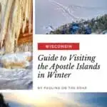 The Wisconsin Apostle Islands in winter are a veritable wonderland for lovers of all things cold. This guide has all you need to know about the Apostle Islands in the winter. It includes when to visit, where to stay, and the top things to do to have an amazing Apostle Islands winter vacation. Visit the ice caves, take a snowshoeing tour or have an adventure out on the ice! #Wisconsin #ApostleIslands #Winter #IceCaves #Snow #WinterInWisconsin #WinterIsComing #Snowshoeing #IceRoad #MadelineIsland