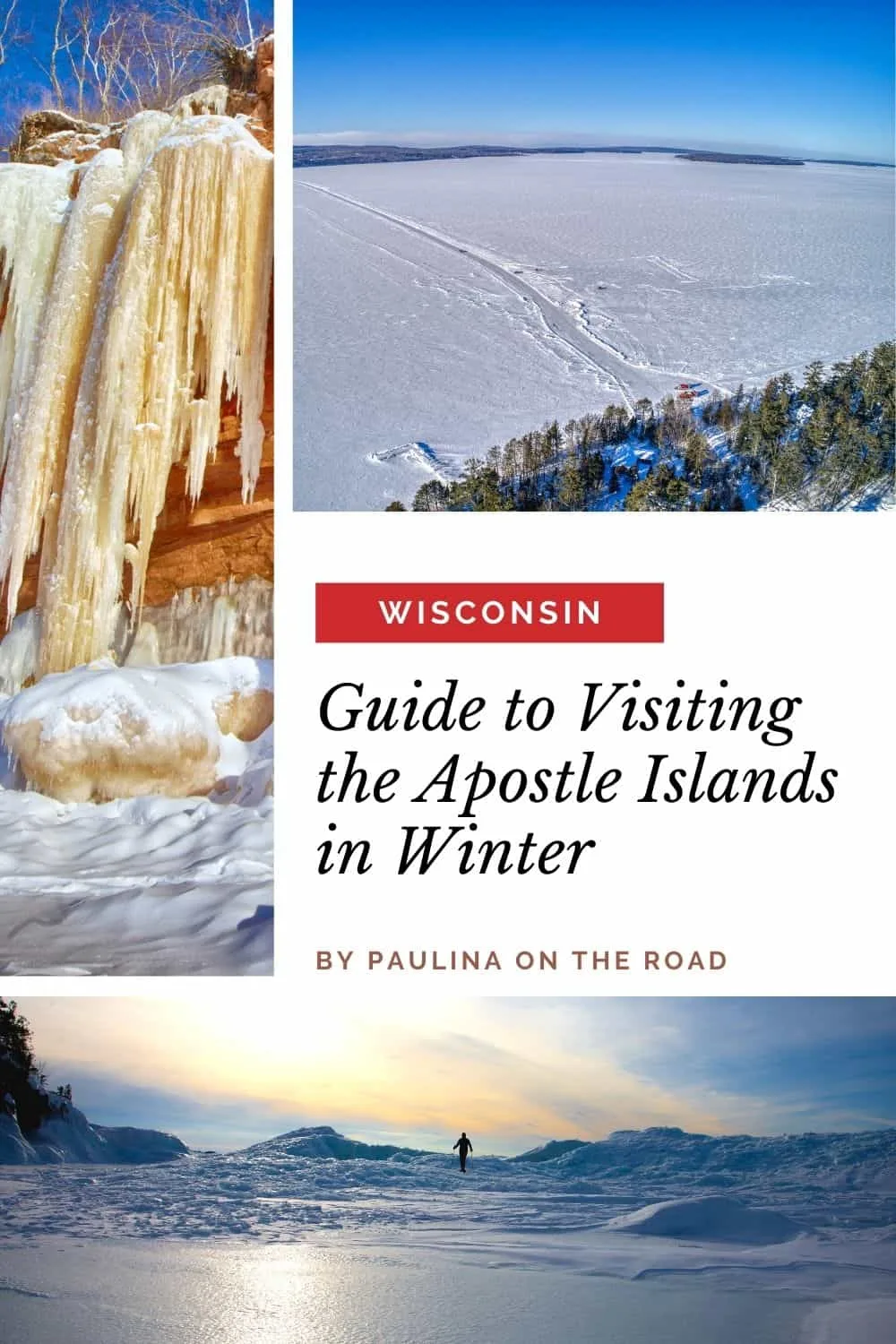 The Wisconsin Apostle Islands in winter are a veritable wonderland for lovers of all things cold. This guide has all you need to know about the Apostle Islands in the winter. It includes when to visit, where to stay, and the top things to do to have an amazing Apostle Islands winter vacation. Visit the ice caves, take a snowshoeing tour or have an adventure out on the ice! #Wisconsin #ApostleIslands #Winter #IceCaves #Snow #WinterInWisconsin #WinterIsComing #Snowshoeing #IceRoad #MadelineIsland