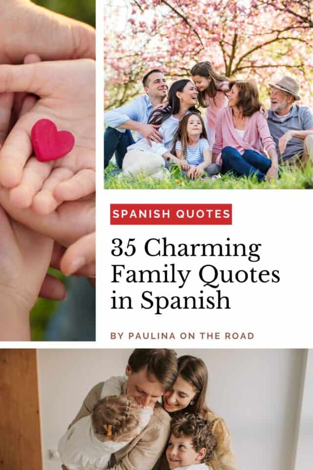 35 Charming Family Quotes in Spanish Paulina on the road