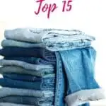 Pin with image of a stack of jeans beneath text reading "Enviromentally-friendly jean brands" and "Top 15" in curly script