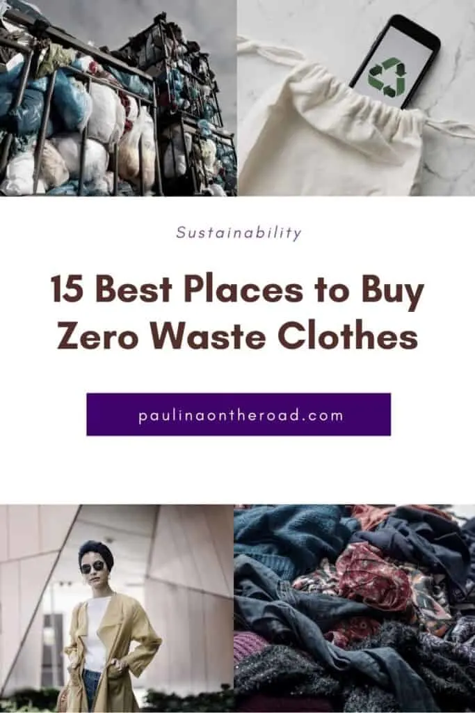 Pin with four images related to zero waste fashion, text in middle reads "15 best places to buy zero waste clothes"