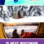 Pin with three photos related to winter camping and text reading "15 best Wisconsin winter campsites" at bottom of pin