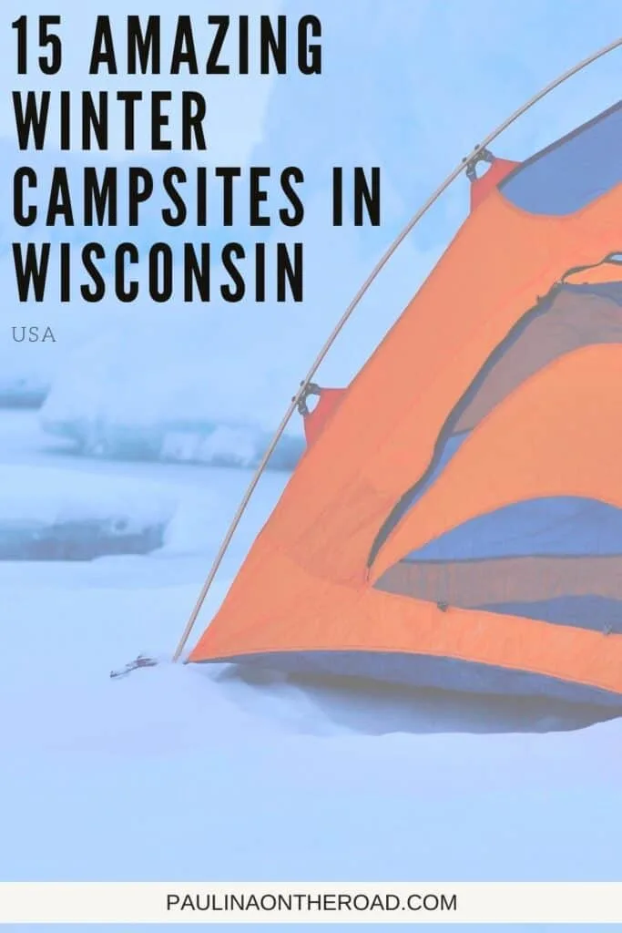 Pin with image of a partial tent in the snow and text to the side reading "15 Amazing winter campsites in Wisconsin" and "USA" in smaller text beneath