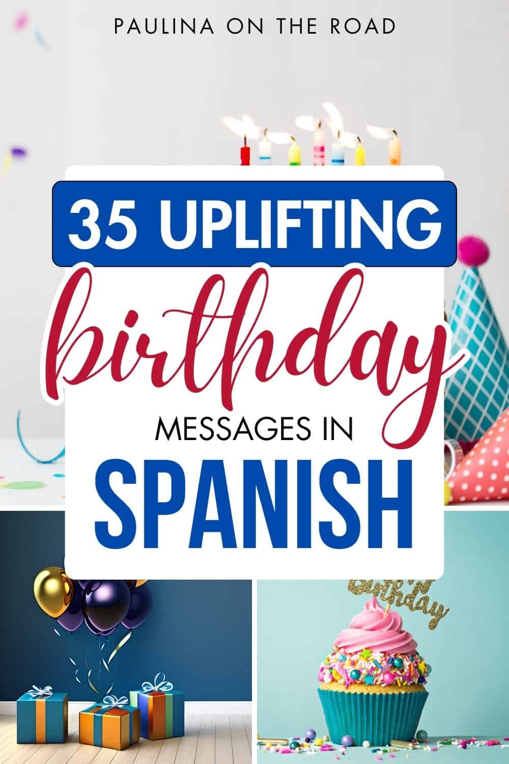 35 Happy Birthday Quotes in Spanish Paulina on the road