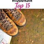 Pin with image of two hiking boots resting next to a map and compass on hard ground, text above images reads 'Hiking in Madison, Wisconsin: Top 15'