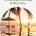Pin with image of infinity pool overlooking ocean at sunset, text above pin reads: Cape Verde: 10 fun places to stay in Voa Vista