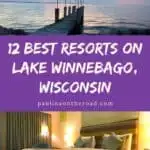 a pin with 2 photos, one representing Lake Winnebago and one a bedroom at a resort on Lake Winnebago, Wisconsin.