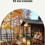 a pin with a cabin with lake view in the woods in Wisconsin.