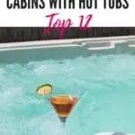a pin with a cocktail on the edge of a hot tub at a cabin in Wisconsin Dells.