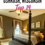 a pin with a bedroom in one of the best boutique hotels in Oshkosh, Wisconsin