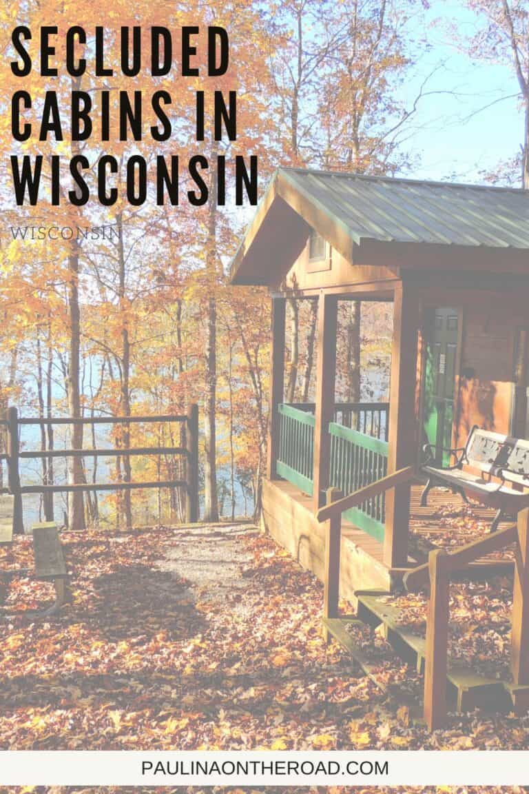 10 Amazing Secluded Cabins in Wisconsin Paulina on the road