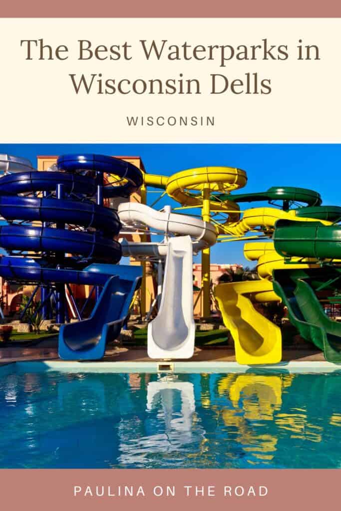 a pin with colored water slides at the best waterparks in Wisconsin Dells