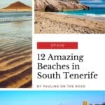 Pin with three images of beaches in Tenerife, text in middle of pin reads: Spain - 12 Amazing beaches in South Tenerife