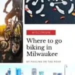 Pin with three images: (1) person on a bike, (2) painted bike sign with fall leaves around it, (3) Milwaukee skyline from behind a bridge, text between images reads: Wisconsin: Where to go biking in Milwaukee
