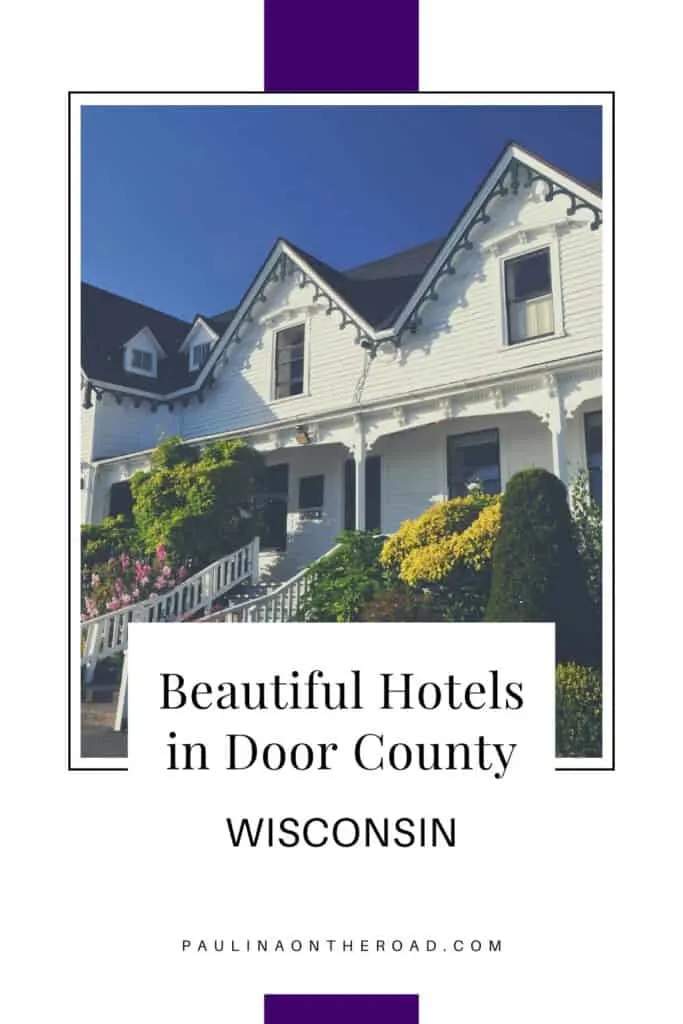 Best Hotels in Door County a pin with one of the best hotels in Door County, Wisconsin