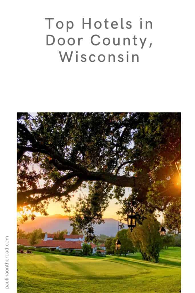 a pin with one of the best hotels in Door County, Wisconsin at sunset and surrounded by green areas. 