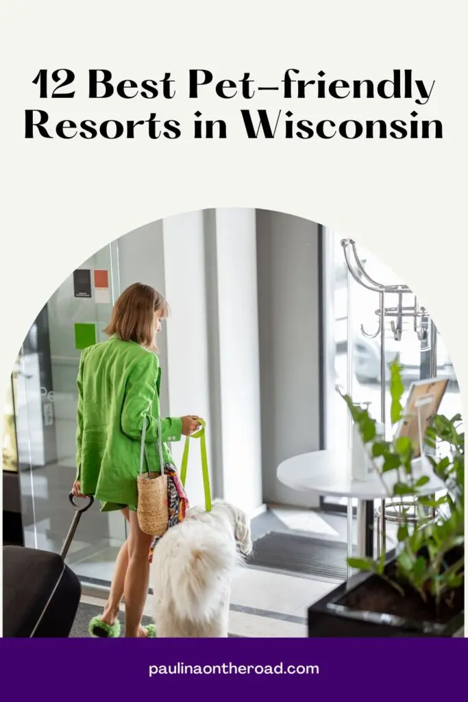 The amicable pet-friendly resort of Wisconsin