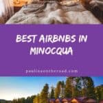 a pin with 2 photos depicting best airbnbs in Minocqua, Wisconsin
