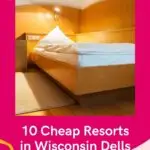 a pin with a bed in a room at one of the best cheap resorts in Wisconsin Dells