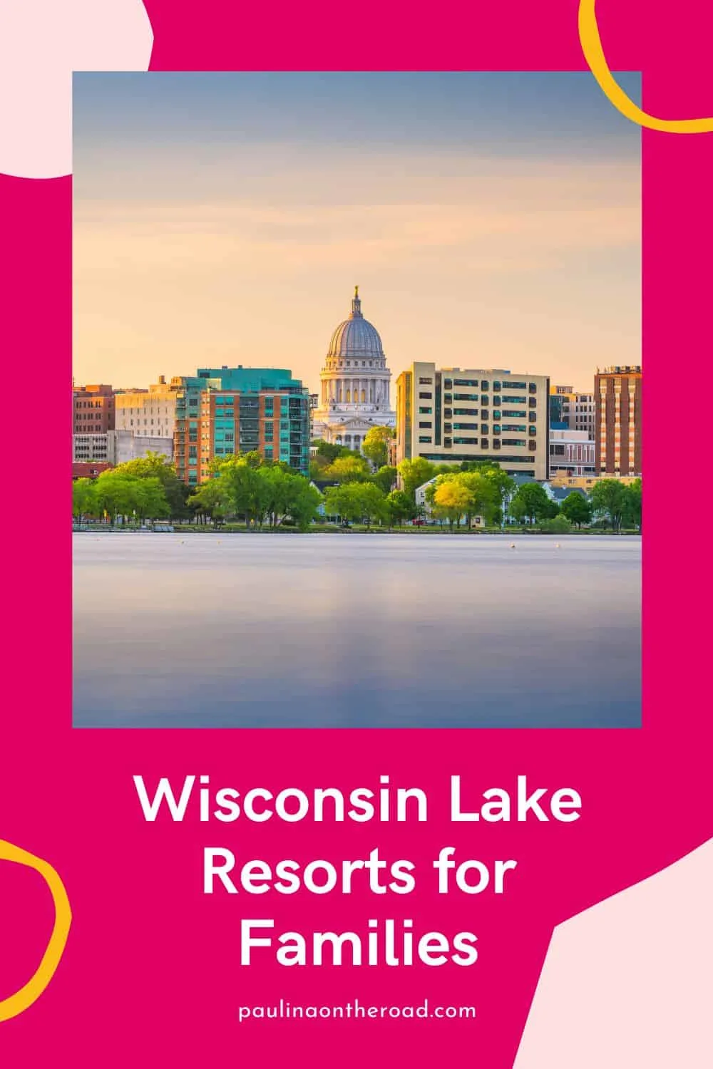 a pin with a lake in Wisconsin where you can find the best Wisconsin lake resorts for families