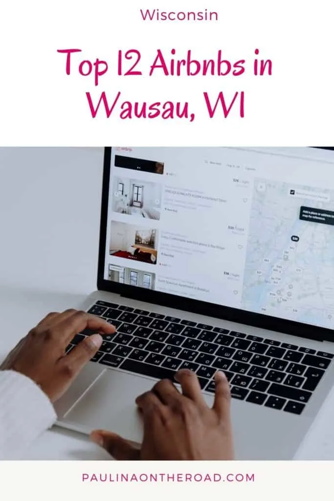 a pin with a woman looking for the best airbnbs in Wausau, Wisconsin