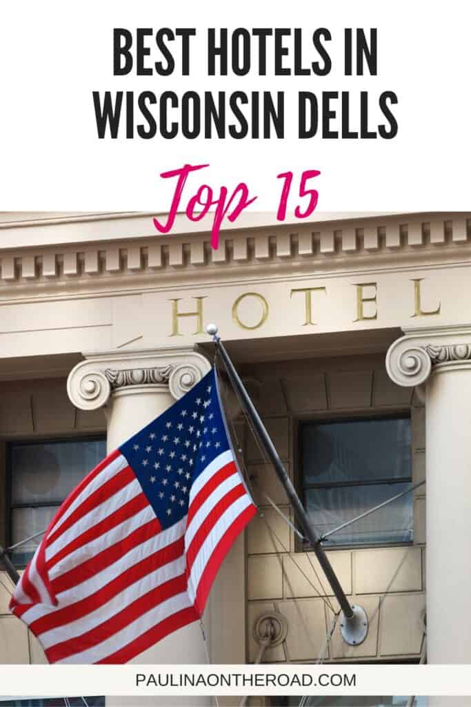 a pin with the American flag on one of the best hotels in Wisconsin Dells.