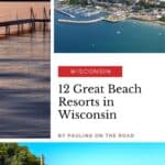 a pin with 3 photos depicting beach resorts in Wisconsin