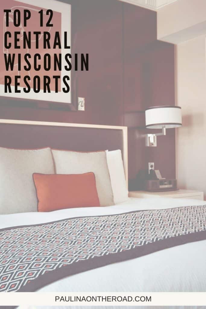 a pin with a bedroom at one of the best central Wisconsin resorts