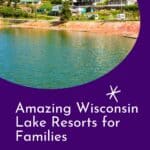 a pin with a view from a lake at Wisconsin lake resorts for families