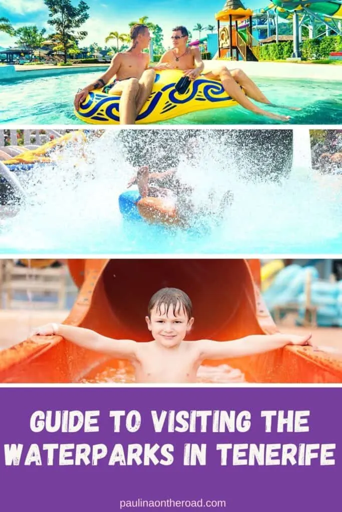 Pin with three tiered images of people sitting on inflatables and enjoying the slides and pools of a large waterpark in the sun, caption reads: Guide to visiting the waterparks in Tenerife from paulinaontheroad.com