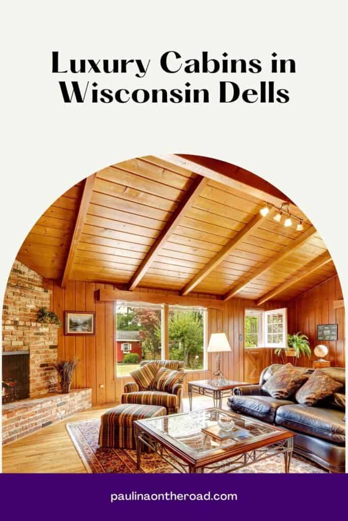 a pin with a living room at one of the best luxury cabins in Wisconsin Dells