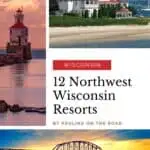 a pin with 3 photos from Wisconsin where you can find some of the best Northwest Wisconsin resorts.