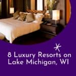 a pin with a bedroom at one of the best luxury resorts on Lake Michigan