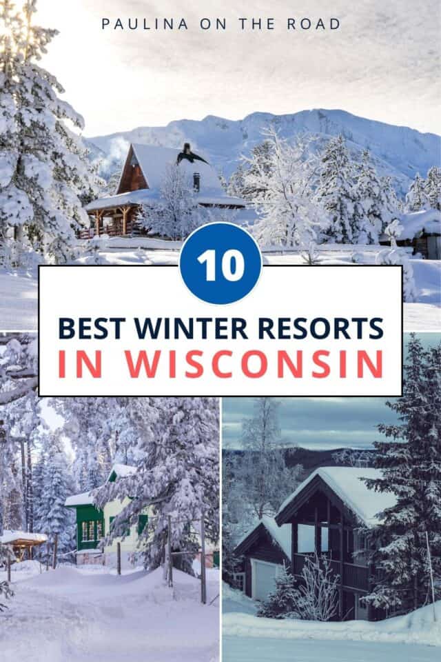 14 Best Winter Resorts in Wisconsin Paulina on the road