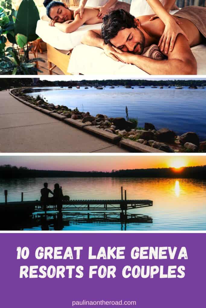 a pin with 3 photo depicting Lake Geneva Resorts for couples