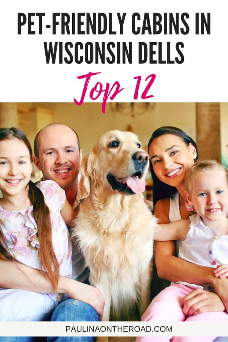 12 Best Petfriendly Cabins in Wisconsin Dells Paulina on the road