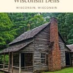 a pin with a wooden cabin in the forest, one of the best cheap cabins in Wisconsin dells