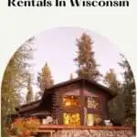 a pin with a log cabin in the woods, rustic cabin rentals in Wisconsin.