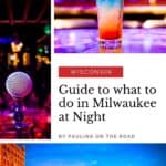 Pin with images of brightly colored parts of Milwaukee, 1st is a close-up shot of a rainbow colored cocktail with a slice of lemon and a straw, 2nd is a close-up shot of a microphone on a stage in a nightclub, 3rd is of many buildings lit up by bright nighttime lights sitting on the banks of a river, caption reads: Wisconsin, Guide to what to do in Milwaukee at Night by Paulina on the Road